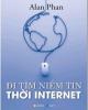 Ebook Đi tìm niềm tin thời Internet: Phần 2 - TS. Alan Phan