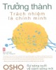 Ebook Trưởng thành trách nhiệm là chính mình: Phần 2 – NXB Văn hóa Thông tin