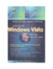Ebook Hướng dẫn học nhanh và dễ dàng Microsoft Windows Vista - ThS. Trịnh Thanh Toản, Tạ Quang Huy