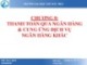 Bài giảng Nghiệp vụ Ngân hàng thương mại: Chương 8 - ThS. Lâm Nguyễn Hoài Diễm